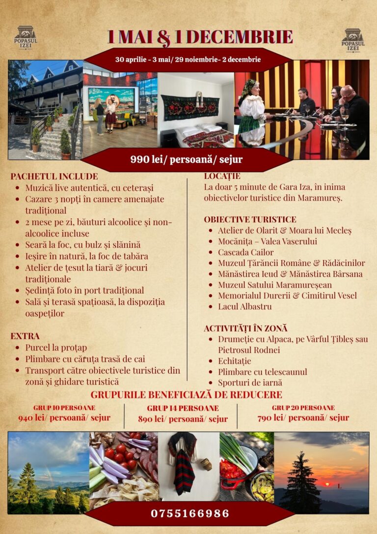 Petrece 1 Mai sau 1 Decembrie în Maramureș, la Popasul Izei, într-un cadru tradițional autentic, cu liniște, natură și experiențe locale de neuitat. Pachetul este ideal pentru cei care caută relaxare, tradiții și cazare autentică în Maramureș.
